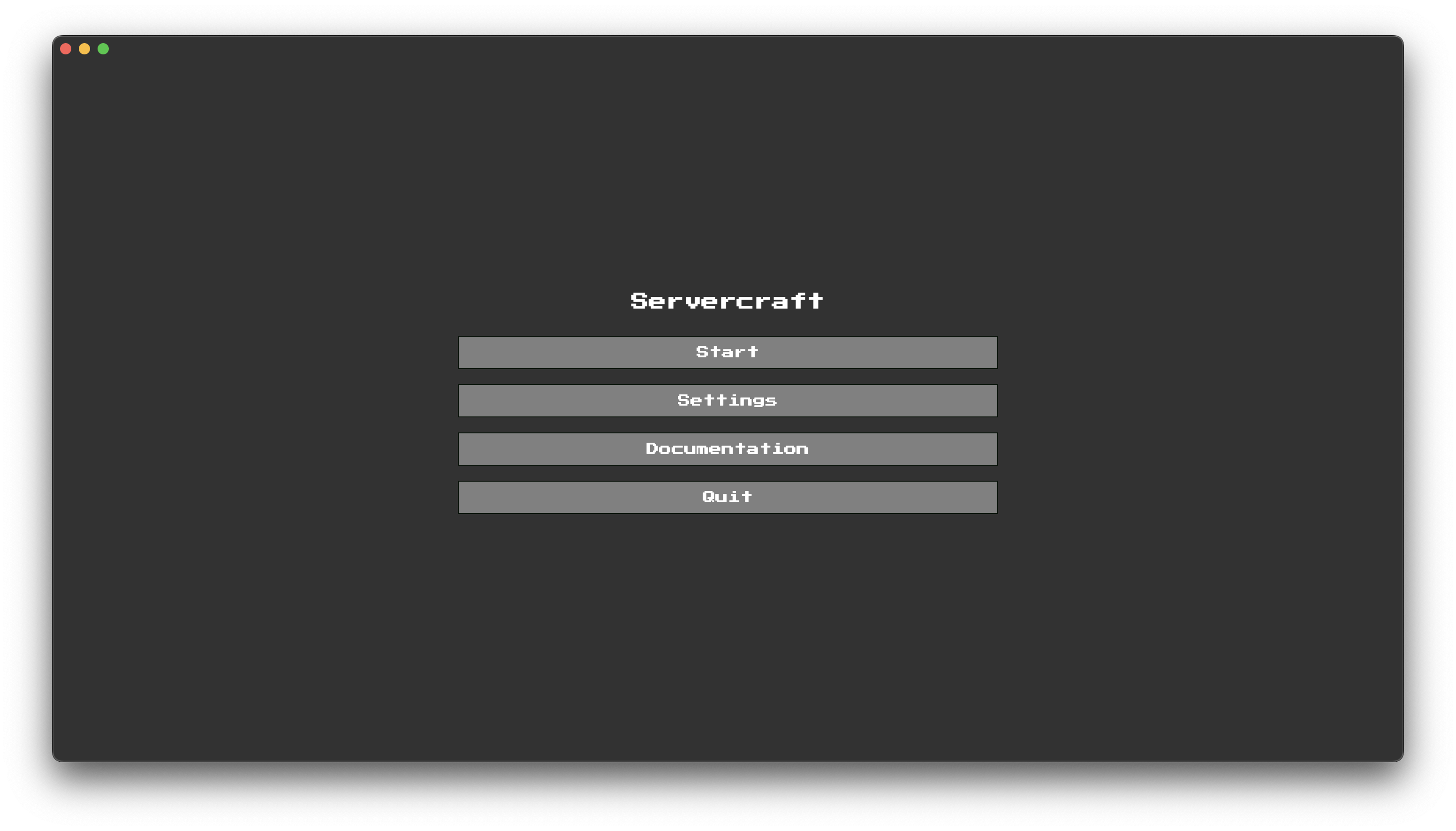 Servercraft menu: Start, Settings, Documentation, Quit
